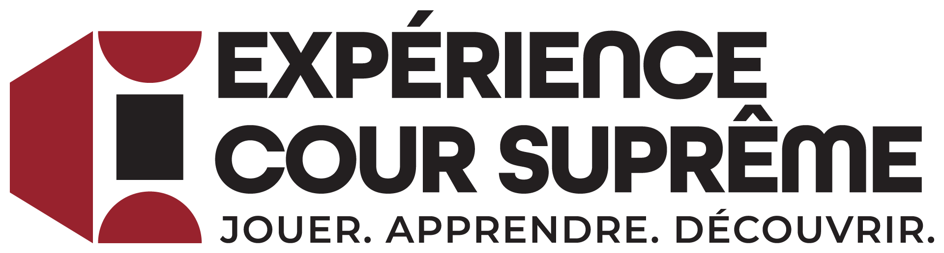 EXPÉRIENCE COUR SUPRÊME JOUER. APPRENDRE. DÉCOUVRIR.
